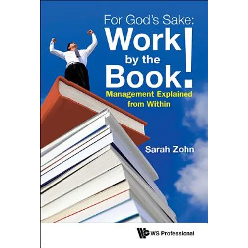 For God's Sake: Work by the Book! - Hardcover