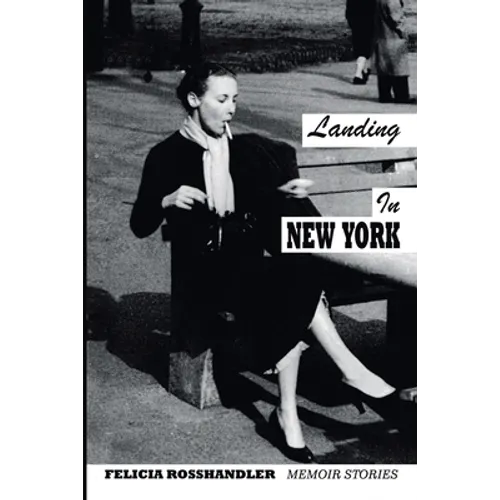 Landing in New York: Memoir Stories - Paperback