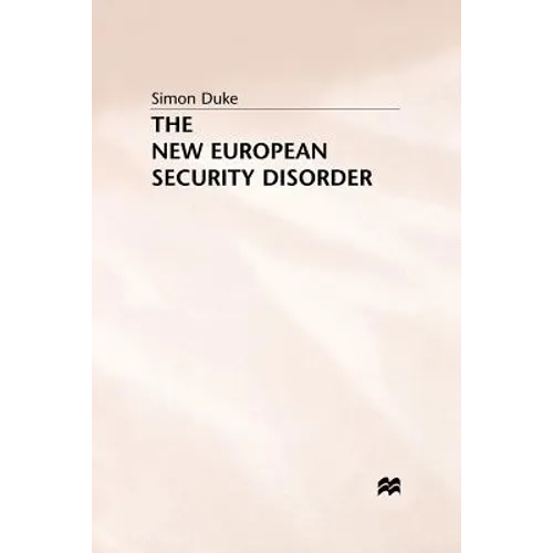 The New European Security Disorder - Paperback