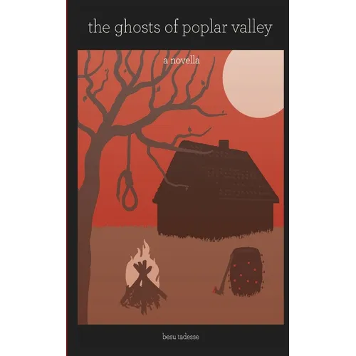 The Ghosts of Poplar Valley - Paperback