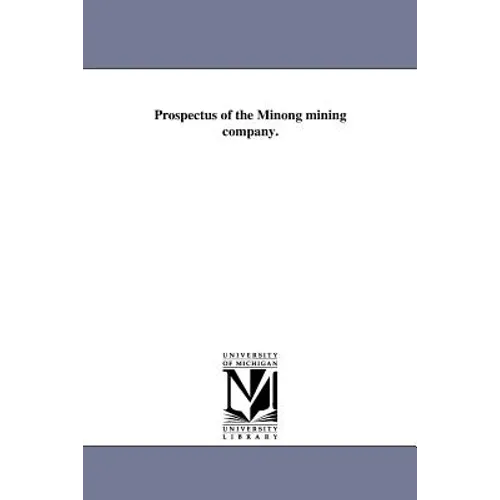 Prospectus of the Minong mining company. - Paperback