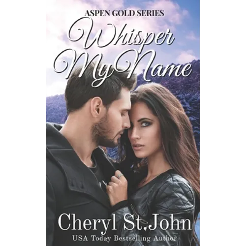 Whisper My Name: Aspen Gold - Paperback