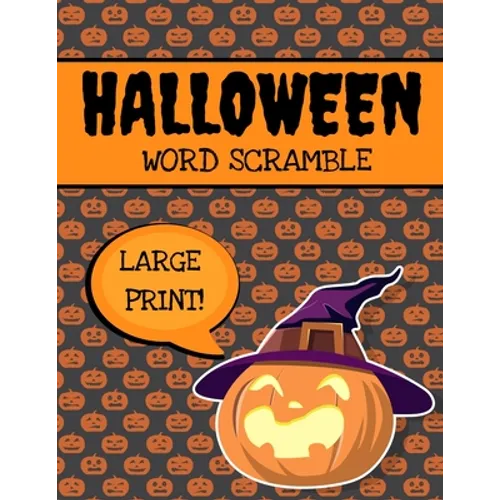Halloween Word Scramble: Large Print Word Scramble Books, Halloween Puzzle Book For Adults - Paperback