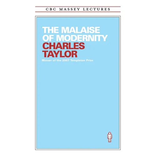 The Malaise of Modernity