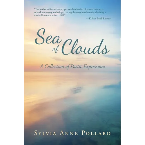 Sea of Clouds: A Collection of Poetic Expressions - Paperback