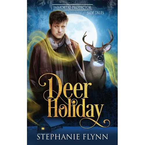 Deer Holiday: A Forced Proximity Shifter Romance​ - Paperback