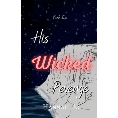 His Wicked Revenge - Paperback