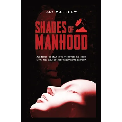 Shades of Manhood - Paperback