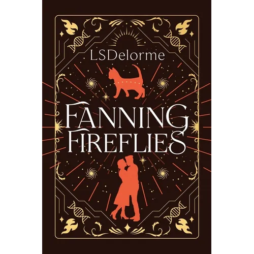 Fanning Fireflies - Paperback