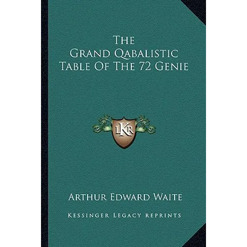 The Grand Qabalistic Table Of The 72 Genie - Paperback