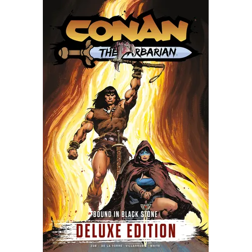 Conan the Barbarian Vol. 1: Bound in Black Stone Deluxe Edition - Hardcover