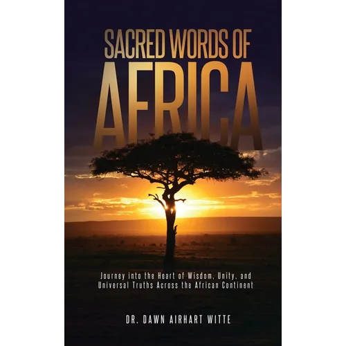 Sacred Words of Africa - Hardcover