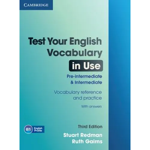 Test Your English Vocabulary in Use: Pre-Intermediate and Intermediate with Answers - Paperback