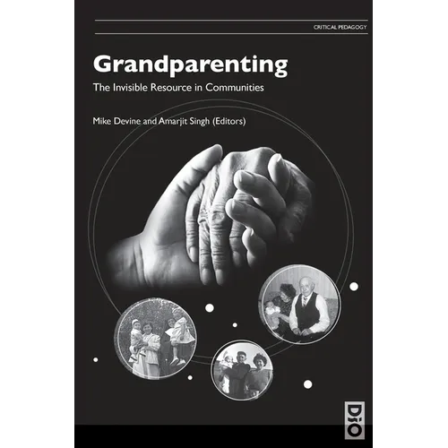 Grandparenting: The Invisible Resource in Communities - Paperback