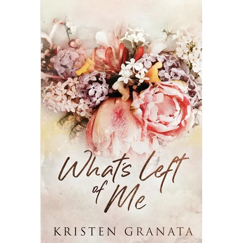 What's Left of Me: Special Edition - Paperback