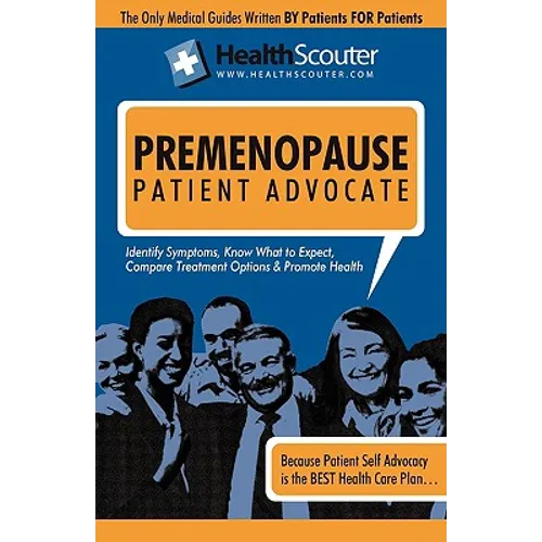 Health Scouter Premenopause and Menopause or Menopause Questions, Answers, and Explanations: Menopause Questions You Shouldn