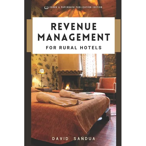 Revenue Management for Rural Hotels - Paperback