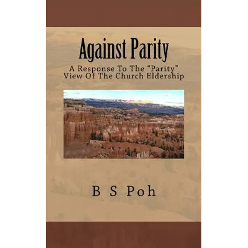 Against Parity: A Response To The 