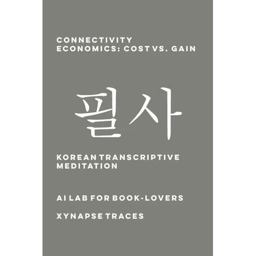 Connectivity Economics: Cost vs. Gain - Paperback