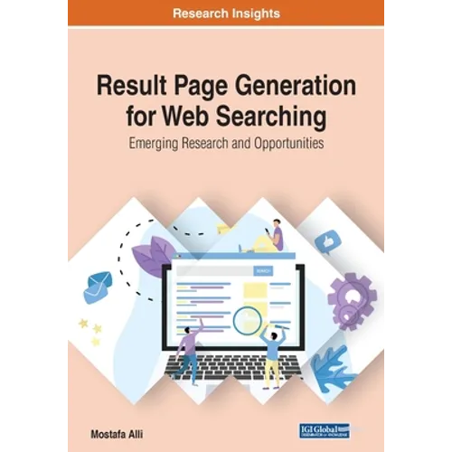 Result Page Generation for Web Searching: Emerging Research and Opportunities - Paperback