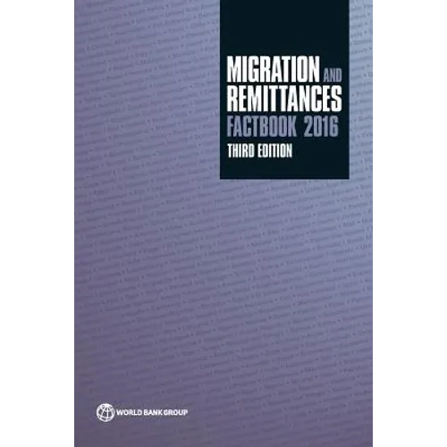 Migration and Remittances Factbook (2016) - Paperback