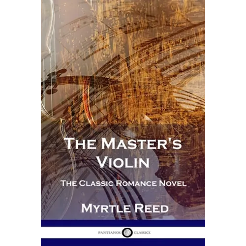 The Master's Violin: The Classic Romance Novel - Paperback