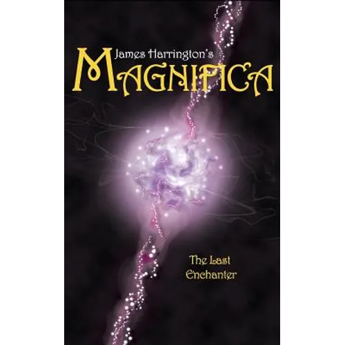 James Harrington's Magnifica: The Last Enchanter - Paperback