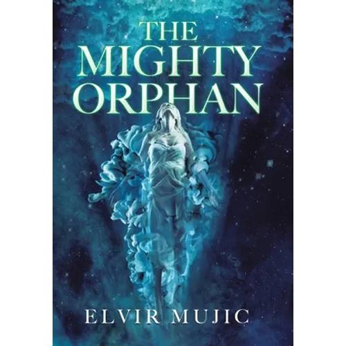 The Mighty Orphan - Hardcover