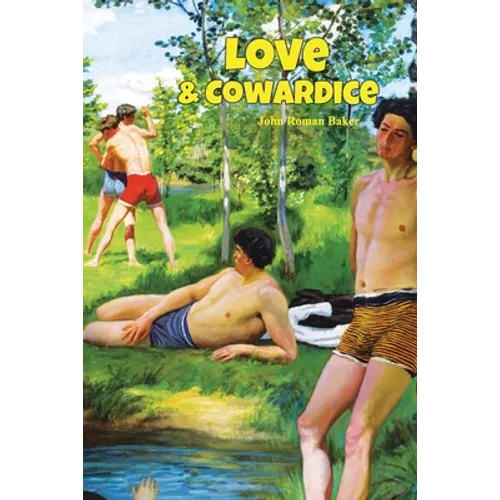 Love and Cowardice - Paperback