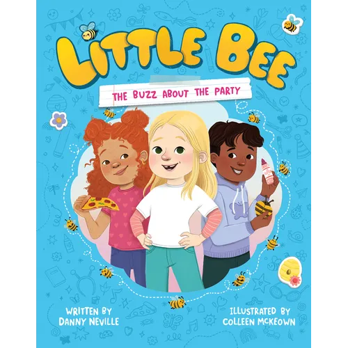 Little Bee: The Buzz about the Party (Little Bee 1) - Paperback