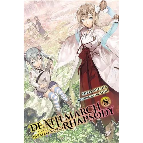 Death March to the Parallel World Rhapsody, Vol. 8 (Light Novel) - Paperback