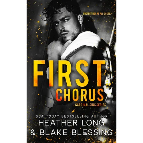 First Chorus: A Deliciously Dark Romance - Hardcover
