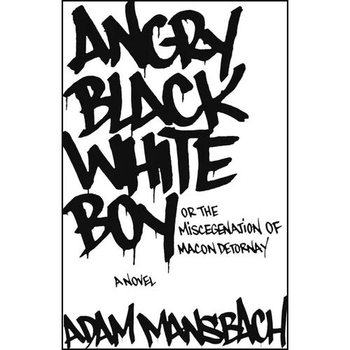 Angry Black White Boy - Paperback