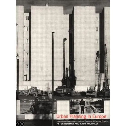Urban Planning in Europe: International Competition, National Systems and Planning Projects - Paperback