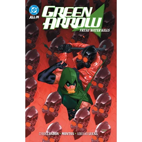 Green Arrow Vol. 4: Fresh Water Kills
