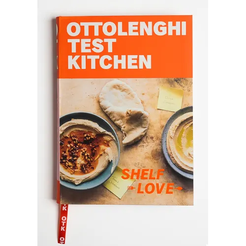 Ottolenghi Test Kitchen: Shelf Love: Recipes to Unlock the Secrets of Your Pantry, Fridge, and Freezer: A Cookbook - Paperback