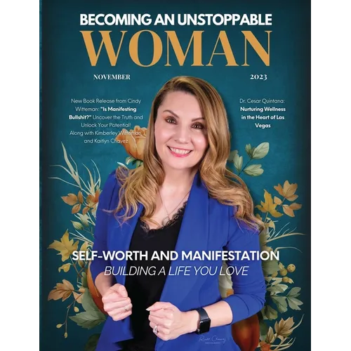 Becoming An Unstoppable Woman Magazine: November 2023 - Paperback