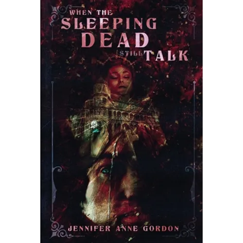 When the Sleeping Dead Still Talk (The Hotel #2) - Paperback