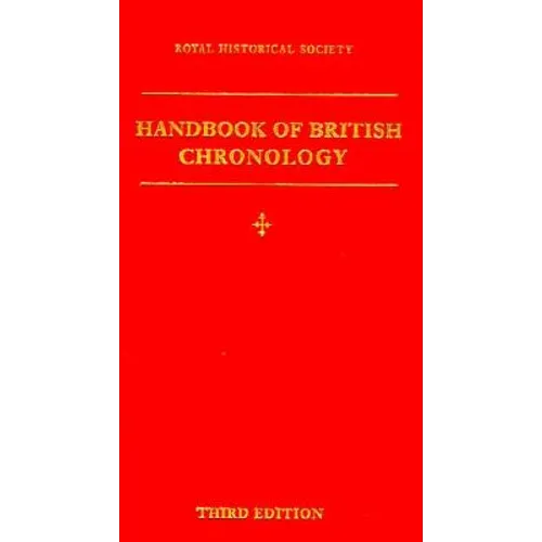 Handbook of British Chronology - Hardcover