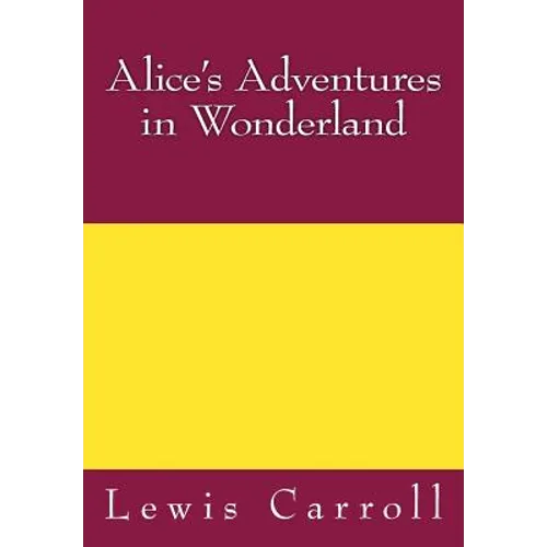 Alice's Adventures in Wonderland - Paperback