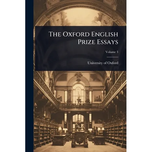 The Oxford English Prize Essays - Paperback