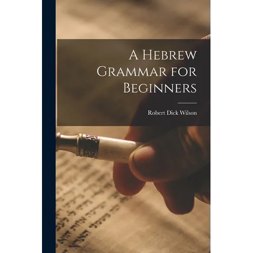 A Hebrew Grammar for Beginners - Paperback