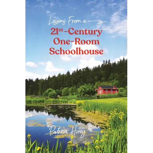 Lessons from a 21st-Century One-Room Schoolhouse - Paperback