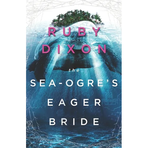 The Sea-Ogre's Eager Bride - Paperback