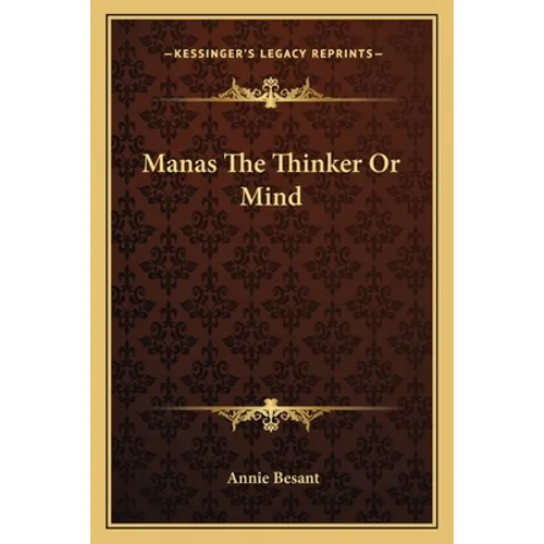 Manas The Thinker Or Mind - Paperback