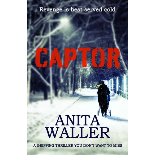Captor: A Gripping Thriller You Don't Want to Miss - Paperback