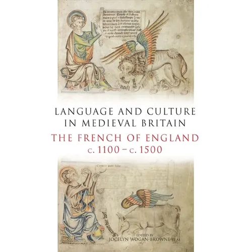 Language and Culture in Medieval Britain: The French of England, C.1100-C.1500 - Hardcover