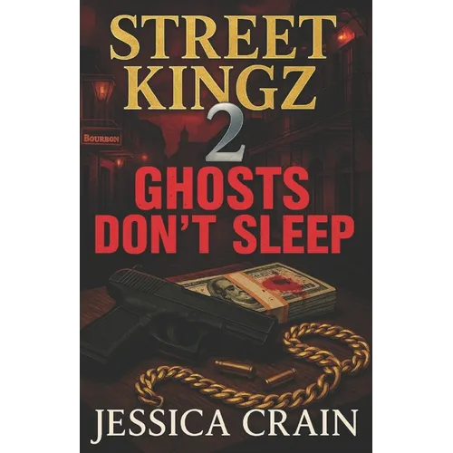 Street Kingz 2 Ghost's Don't Sleep - Paperback