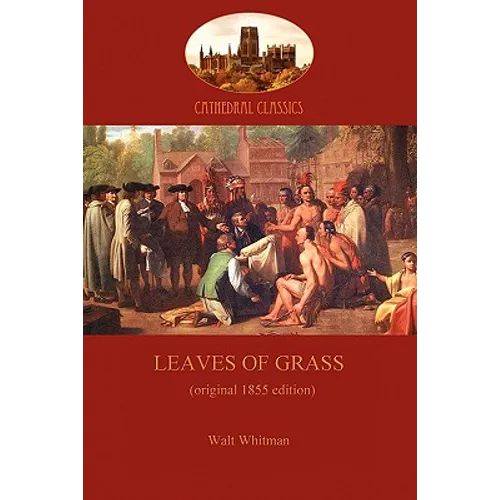 Leaves of Grass - 1855 edition (Aziloth Books)
