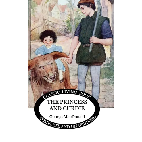The Princess and Curdie - Hardcover